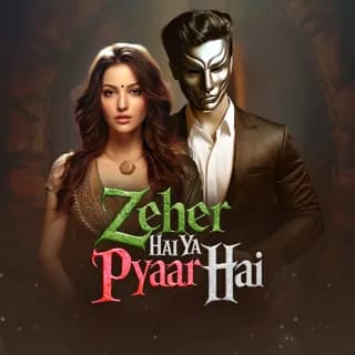 Zeher Hai Ya Pyaar Hai